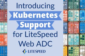 LiteSpeed Web ADC Kubernetes Support